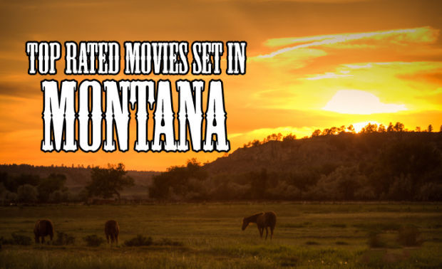 Top rated movies set in Montana